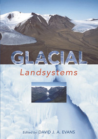 GLACIAL LANDSYSTEMS by David J.A. Evans, 9780340806661