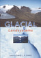 GLACIAL LANDSYSTEMS by David J.A. Evans, 9780340806661