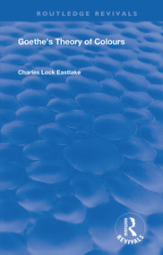 Goethe's Theory of Colours - 9780367023157 by Johann Wolfgang von Goethe, Charles Lock Eastlake, 9780367023157