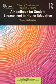 A Handbook for Student Engagement in Higher Education (Theory into Practice) - 9780367085490 by Tom Lowe, Yassein El Hakim, 9780367085490