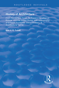 History of Architecture From the Earliest Times - 9780367179984 by L. C. Tuthill, 9780367179984