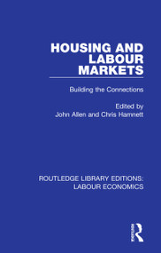 Housing and Labour Markets (Building the Connections) - 9780367075439 by John Allen, Chris Hamnett, 9780367075439