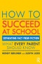 How to Succeed at School (Separating Fact from Fiction) - 9780367186463 by Wendy Berliner, Judith Judd, 9780367186463