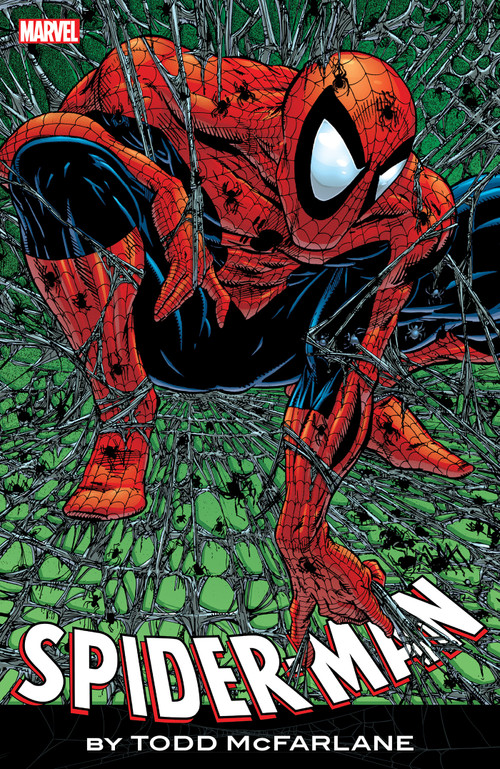 Spider-Man By Todd Mcfarlane: The Complete Collection by Todd McFarlane, Rob Liefeld, Todd McFarlane, Rob Liefeld, Todd McFarlane, 9781302923730