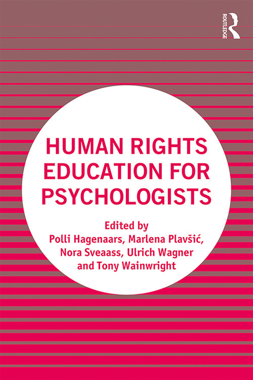 Human Rights Education for Psychologists - 9780367222963 by Polli Hagenaars, Marlena Plavšić, Nora Sveaass, Ulrich Wagner, Tony Wainwright, 9780367222963