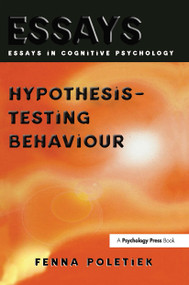 Hypothesis-testing Behaviour - 9781841691596 by Fenna H. Poletiek, 9781841691596