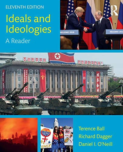 Ideals and Ideologies (A Reader) by Terence Ball, Richard Dagger, Richard Dagger, Daniel I. O'Neill, Daniel I. O'Neill, 9780367235055