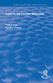 Index to the London Magazine - 9780367137922 by Frank P. Riga, Claude A. Prance, 9780367137922