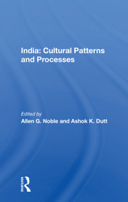 India: Cultural Patterns And Processes - 9780367168681 by Allen G. Noble, 9780367168681