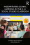 Inquiry-Based Global Learning in the K-12 Social Studies Classroom - 9780367354541 by Brad M. Maguth, Gloria Wu, 9780367354541