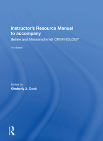 Instructor's Manual To Accompany Criminology - 9780367157968 by Kimberly Cook, 9780367157968