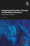 Integrating Postmodern Therapy and Qualitative Research (Guiding Theory and Practice) - 9780367277086 by Carlos Perez, 9780367277086