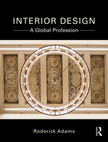 Interior Design (A Global Profession) - 9780367134013 by Roderick Adams, 9780367134013