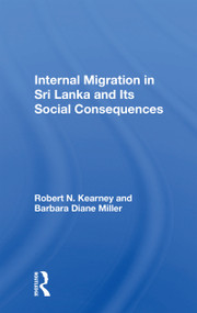 Internal Migration In Sri Lanka And Its Social Consequences - 9780367163563 by Robert N. Kearney, 9780367163563