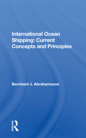 International Ocean Shipping: Current Concepts and Principles - 9780367172060 by Bernhard J. Abrahamsson, 9780367172060