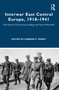 Interwar East Central Europe, 1918-1941 (The Failure of Democracy-building, the Fate of Minorities) - 9780367135713 by Sabrina Ramet, 9780367135713