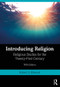 Introducing Religion (Religious Studies for the Twenty-First Century) - 9780367249755 by Robert S. Ellwood, 9780367249755