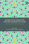 Islamic Psychoanalysis and Psychoanalytic Islam (Cultural and Clinical Dialogues) - 9780367086749 by Ian Parker, Sabah Siddiqui, 9780367086749