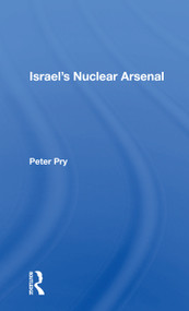 Israel's Nuclear Arsenal - 9780367166922 by Peter Pry, 9780367166922