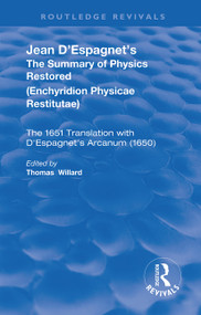 Jean D'Espagnet's The Summary of Physics Restored - 9780367191207 by Jean D'Espagnet, Thomas Willard, 9780367191207