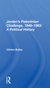 Jordan's Palestinian Challenge, 1948-1983: A Political History - 9780367155230 by Clinton Bailey, 9780367155230