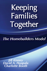 Keeping Families Together (The Homebuilders Model) - 9780202360683 by Charlotte Booth, 9780202360683