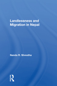 Landlessness And Migration In Nepal - 9780367162702 by Nanda R. Shrestha, 9780367162702