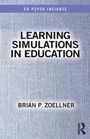 Learning Simulations in Education - 9780367175146 by Brian P. Zoellner, 9780367175146
