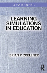 Learning Simulations in Education - 9780367175146 by Brian P. Zoellner, 9780367175146