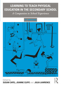 Learning to Teach Physical Education in the Secondary School (A Companion to School Experience) - 9780367209629 by Susan Capel, Joanne Cliffe, Julia Lawrence, 9780367209629