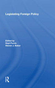 Legislating Foreign Policy - 9780367166977 by Hoyt Purvis, 9780367166977