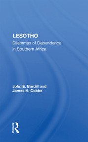 Lesotho (Dilemmas of Dependence in Southern Africa) - 9780367169466 by John E. Bardill, 9780367169466