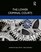 The Lower Criminal Courts - 9780367219307 by Alisa Smith, Sean Maddan, 9780367219307