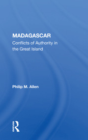 Madagascar (Conflicts of Authority in the Great Island) - 9780367156060 by Philip M. Allen, 9780367156060