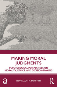 Making Moral Judgments (Psychological Perspectives on Morality, Ethics, and Decision-Making) - 9780367370831 by Donelson Forsyth, 9780367370831