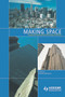 Making Space (Property Development and Urban Planning) by Andrew MacLaran, 9780340808276