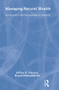 Managing Natural Wealth (Environment and Development in Malaysia) - 9781933115207 by Jeffrey R. Vincent, Rozali Mohamed Ali, 9781933115207