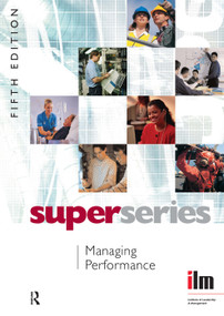 Managing Performance by Institute of Leadership & Management, 9780080464299