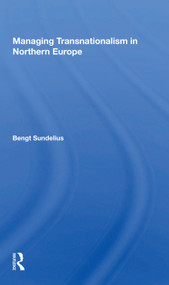 Managing Transnationalism in Northern Europe - 9780367167837 by Bengt Sundelius, 9780367167837