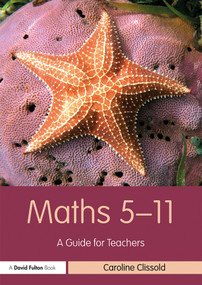 Maths 5-11 (A Guide for Teachers) - 9780367219680 by Caroline Clissold, 9780367219680