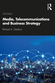 Media, Telecommunications and Business Strategy - 9780367249038 by Richard A. Gershon, 9780367249038