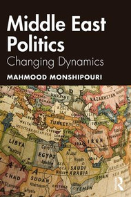Middle East Politics (Changing Dynamics) - 9780367182847 by Mahmood Monshipouri, 9780367182847