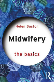 Midwifery (The Basics) - 9780367146269 by Helen Baston, 9780367146269