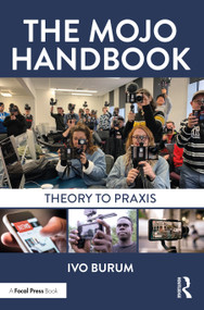 The Mojo Handbook (Theory to Praxis) - 9780367332624 by Ivo Burum, 9780367332624