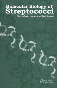 Molecular Biology of Streptococci by Regine Hakenbeck, Singh Chhatwal, 9781904933328