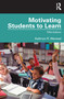 Motivating Students to Learn - 9780367136758 by Kathryn Wentzel, 9780367136758