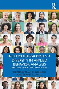 Multiculturalism and Diversity in Applied Behavior Analysis (Bridging Theory and Application) - 9780367208783 by Brian M. Conners, Shawn Thomas Capell, 9780367208783