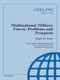 Multinational Military Forces (Problems and Prospects) by Roger Palin, 9780198280255