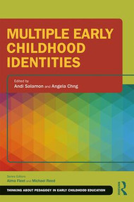Multiple Early Childhood Identities - 9780367001339 by Andi Salamon, Angela Chng, 9780367001339