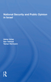 National Security And Public Opinion In Israel - 9780367153427 by Asher Arian, 9780367153427